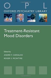 book Treatment-Resistant Mood Disorders (Oxford Psychiatry Library)