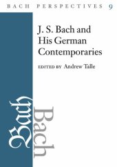 book J.S. Bach and His Contemporaries in Germany