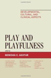 book Play and Playfulness: Developmental, Cultural, and Clinical Aspects