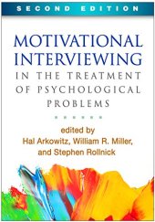 book Motivational Interviewing in the Treatment of Psychological Problems, Second Edition (Applications of Motivational Interviewing