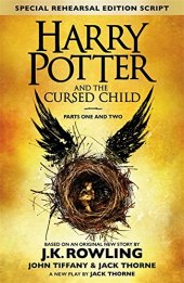 book Harry Potter and the Cursed Child - Parts I & II : The Official Script Book of the Original West End Production