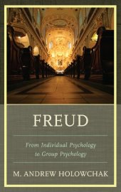 book Freud: From Individual Psychology to Group Psychology