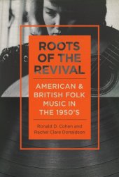 book Roots of the Revival: American and British Folk Music in the 1950s