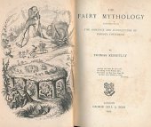 book The Fairy Mythology Illustrative of the Romance and Superstition of Various Countries