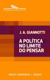 book A política no limite do pensar