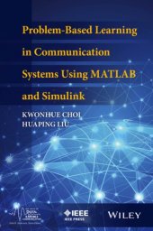 book Problem-Based Learning in Communication Systems Using MATLAB and Simulink