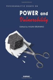 book Psychoanalytic Essays on Power and Vulnerability