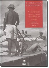 book A Integração Do Negro Na Sociedade De Classes - Volume 2