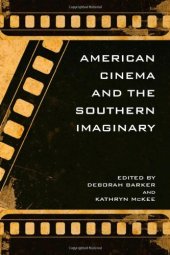 book American Cinema and the Southern Imaginary