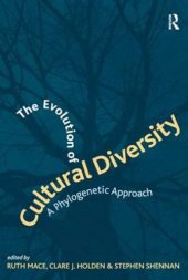 book The Evolution of Cultural Diversity: A Phylogenetic Approach