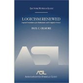 book Logicism Renewed: Logical Foundations for Mathematics and Computer Science