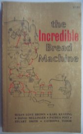 book The Incredible Bread Machine