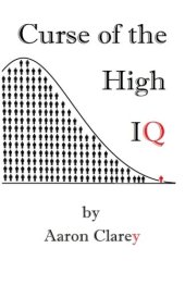 book The Curse of the High IQ