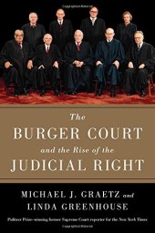 book The Burger Court and the Rise of the Judicial Right