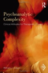 book Psychoanalytic Complexity: Clinical Attitudes for Therapeutic Change