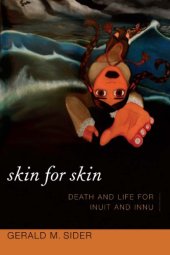 book Skin for Skin: Death and Life for Inuit and Innu