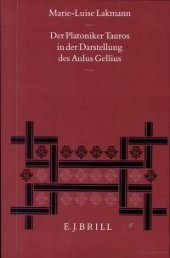 book Der Platoniker Tauros in der Darstellung des Aulus Gellius