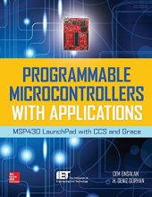 book Programmable Microcontrollers with Applications: MSP430 LaunchPad with CCS and Grace