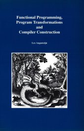 book Functional programming, program transformations and compiler construction