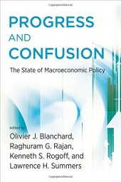 book Progress and Confusion: The State of Macroeconomic Policy