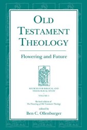 book Old Testament Theology: Flowering and Future