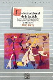 book La Teoría Liberal de la Justicia: Examen Crítico de Las Principales Doctrinas de Teoría de la Justicia de John Rawls