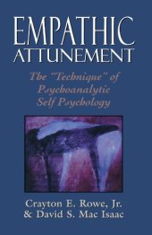 book Empathic Attunement: The ’Technique’ of Psychoanalytic Self Psychology