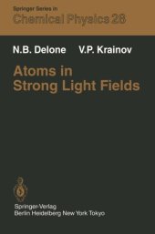 book Atoms in Strong Light Fields