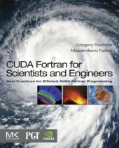 book CUDA Fortran for Scientists and Engineers  Best Practices for Efficient CUDA Fortran Programming