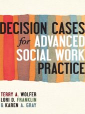 book Decision Cases for Advanced Social Work Practice: Confronting Complexity