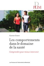 book Les comportements dans le domaine de la santé : comprendre pour mieux intervenir