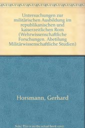 book Untersuchungen zur militärischen Ausbildung im republikanischen und kaiserzeitlichen Rom