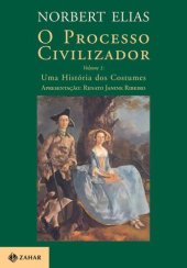 book O Processo Civilizador - Vol. 01 - uma historia dos costumes