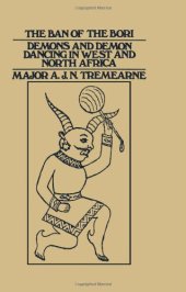 book Ban of the Bori: Demons and Demon-Dancing in West and North Africa