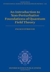 book An Introduction to the Non-Perturbative Foundations of Quantum Field Theory