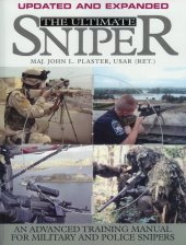 book Ultimate Sniper 2006 : An Advanced Training Manual for Military and Police Snipers 