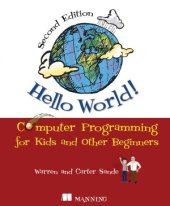 book Hello World!  Computer Programming for Kids and Other Beginners