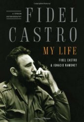 book Fidel Castro: My Life: A Spoken Autobiography