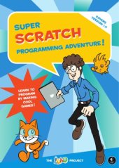 book Super Scratch Programming Adventure!  Learn to Program By Making Cool Games