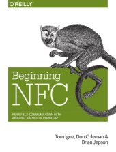 book Beginning NFC  Near Field Communication with Arduino, Android, and PhoneGa