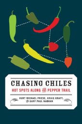 book Chasing Chiles: Hot Spots along the Pepper Trail