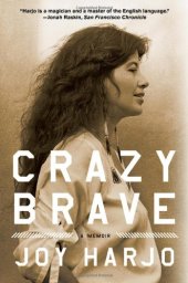 book Crazy Brave: A Memoir