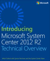 book Introducing  Microsoft System Center 2012 R2  Technical Overview