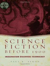 book Science Fiction Before 1900: Imagination Discovers Technology