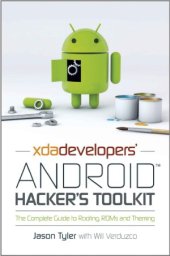 book XDA Developers' Android Hacker's Toolkit  The Complete Guide to Rooting, ROMs and Theming