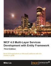 book WCF 4.5 Multi-Layer Services Development with Entity Framework. Third Edition