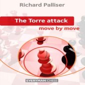 book The Torre Attack. Move by Move