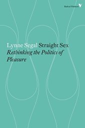 book Straight Sex: Rethinking the Politics of Pleasure