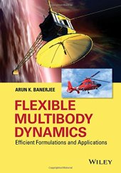 book Flexible Multibody Dynamics: Efficient Formulations and Applications