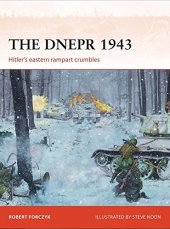 book The Dnepr 1943: Hitler’s eastern rampart crumbles